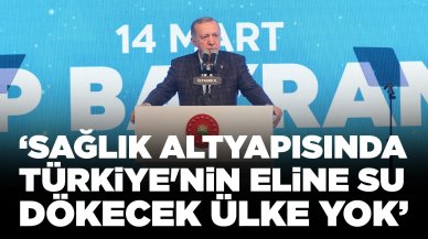 Cumhurbaşkanı Erdoğan: Sağlık altyapısında Türkiye'nin eline su dökecek ülke yok