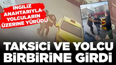 Taksici ve yolcu birbirine girdi: O anlar böyle görüntülendi