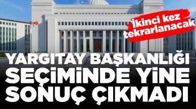 Yargıtay Başkanlığı seçiminin onuncu turunda da sonuç çıkmadı: Adaylık başvurusu yeniden alınacak