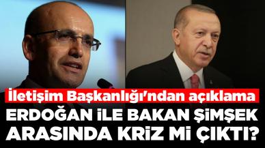 Erdoğan ile Bakan Şimşek arasında kriz mi çıktı? İletişim Başkanlığı'ndan açıklama