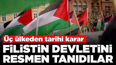 Üç ülkeden tarihi karar: Filistin devletini resmen tanıdılar