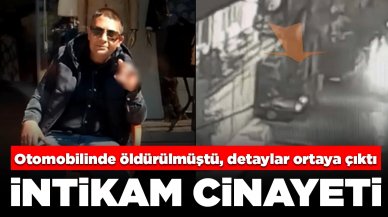 Otomobilinde öldürülmüştü, yeni detaylar ortaya çıktı: 3 saat boyunca araçla takip etmişler