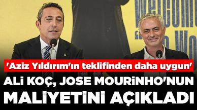 Fenerbahçe Başkanı Ali Koç, Jose Mourinho'nun maliyetini açıkladı: 'Aziz Yıldırım'ın teklifinden daha uygun'