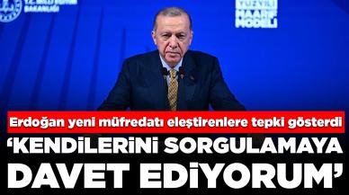 Erdoğan yeni müfredatı eleştirenlere tepki gösterdi: 'Kendilerini sorgulamaya davet ediyorum'