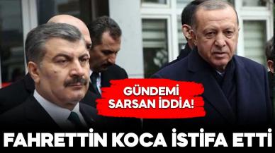 Şok iddia: Fahrettin Koca istifa etti!