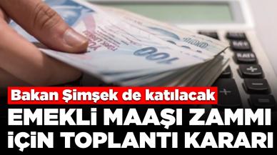 Emekli maaşı zammı için toplantı kararı