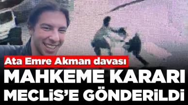 Ata Emre davasında gerekçeli karar açıklandı: İnfaz Kanunu'nun yetersiz olduğu belirtilip TBMM'ye gönderildi