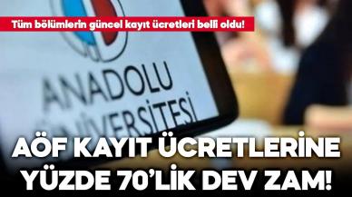 Anadolu Üniversitesi AÖF kayıt ücretlerine yüzde 70'lik dev zam!