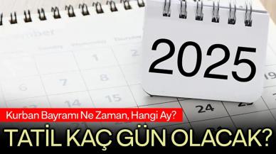 2025 Kurban Bayramı ne zaman başlıyor, hangi ay bayram tatili olacak?