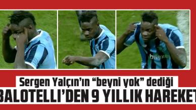 Mario Balotelli'den 9 yıl sonra Sergen Yalçın'a "Beyni yok" hareketi