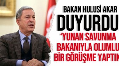 Milli Savunma Bakanı Hulusi Akar: Yunan Savunma Bakanı ile olumlu bir görüşme yaptık