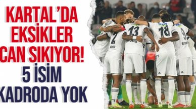 Beşiktaş'ta 5 futbolcu kadroya alınmadı