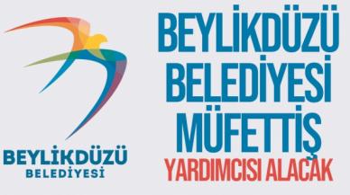 Beylikdüzü Belediye Başkanlığı Müfettiş Yardımcısı alacak