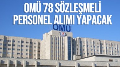 Ondokuz Mayıs Üniversitesi 78 Sözleşmeli Personel alımı yapacak