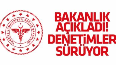 Sağlık Bakanlığı'ndan açıklama: İlaç denetimleri sürüyor