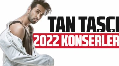 2022 Tan Taşçı konserleri | Tan Taşçı konser takvimi - Biletler kaç lira?