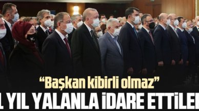 Recpe Tayyip Erdoğan: 1 yıl yalanla idare ettiler