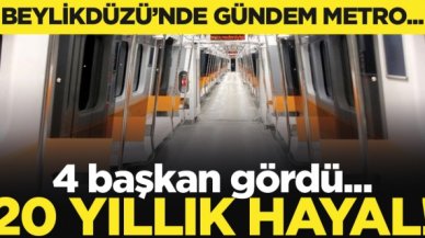 Beylikdüzü'nde 20 yıllık metro hayali! 4 başkan gördü...