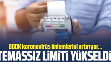 Temassız işlemlerde limit yükseldi!