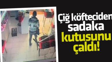 Arnavutköy'deki çiğ köftecinin sadaka kutusu çalındı