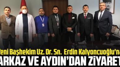 Arkaz ve Aydın'dan Kalyoncuoğlu'na ziyaret