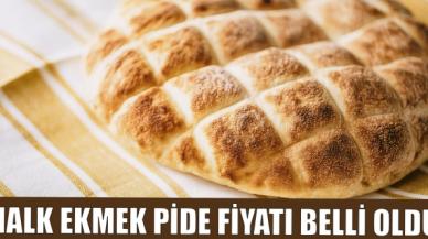 Halk ekmek pide fiyatı belli oldu