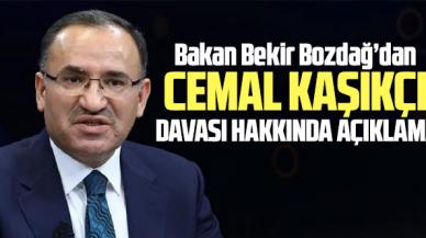 Bakan Bekir Bozdağ'dan Cemal Kaşıkçı davasının devri hakkında açıklama