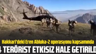 İçişleri Bakanlığı: Hakkari'de 4 terörist etkisiz hale getirildi