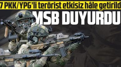 7 PKK/YPG’li terörist etkisiz hâle getirildi