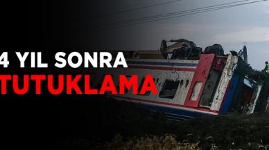 Çorlu'daki tren kazası davasında tutuklama kararı geldi