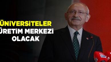 Kılıçdaroğlu'ndan üniversite vaadi: Üretim merkezi olacak