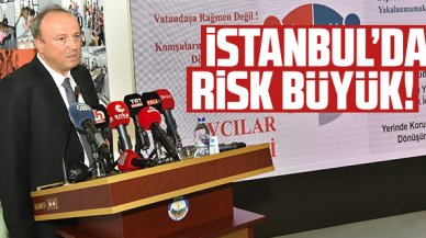 İstanbul'da risk büyük