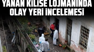 Surp Pırgiç Katolik Ermeni Kilisesi'nin yanan lojmanında olay yeri incelemesi