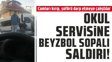 Küçükçekmece'de okul servisine beyzbol sopasıyla saldırdı