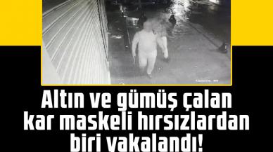 Kar maskeli hırsızlardan biri yakalandı