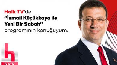 3 Mart Cuma Ekrem İmamoğlu Halk TV Yeni Bir Sabah İsmail Küçükkaya Canlı İzle