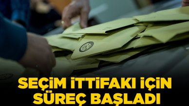 Seçim ittifakı için süreç başladı