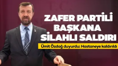 Ümit Özdağ duyurdu: Zafer Partili başkana silahlı saldırı