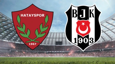 Beşiktaş-Hatayspor maçı canlı hangi kanalda, saat kaçta, ilk 11'ler kimler?