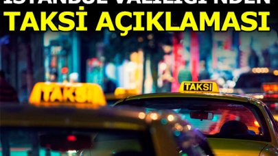 Ticari taksilere İstanbul Valiliği'nden uyarı