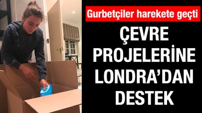 Çevre projelerine Londra’dan destek