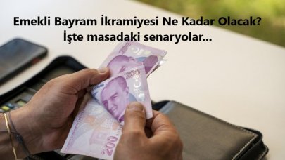 Emekli Bayram İkramiyesi Ne Kadar Olacak? İşte Masadaki Fiyatlar ve Artış Senaryoları..