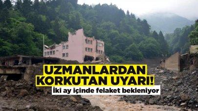 Uzmanlardan korkutan uyarı! Haziran ve temmuz ayları felaket olabilir...