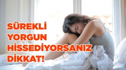 Sürekli yorgun hissediyorsanız dikkat! En çok bu kişileri etkiliyor