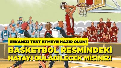 Basketbol resmindeki 3 gizli mantık hatasını bulabilecek misiniz?