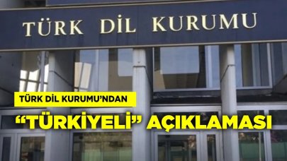 Türk Dil Kurumu'ndan "Türkiyeli" Açıklaması