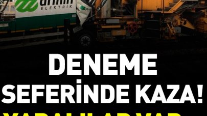 İstanbul Florya'da deneme seferi yapan trenler çarpıştı