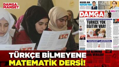 Türkçe bilmeyene matematik dersi!