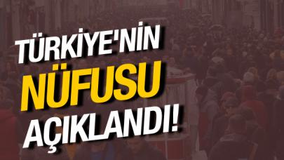 Türkiye'nin 2018 nüfusu açıklandı! Ülkede kaç kişi yaşıyor