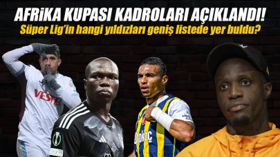 Afrika Uluslar Kupası'nda Süper Lig'den hangi futbolcular var? İşte listeler...